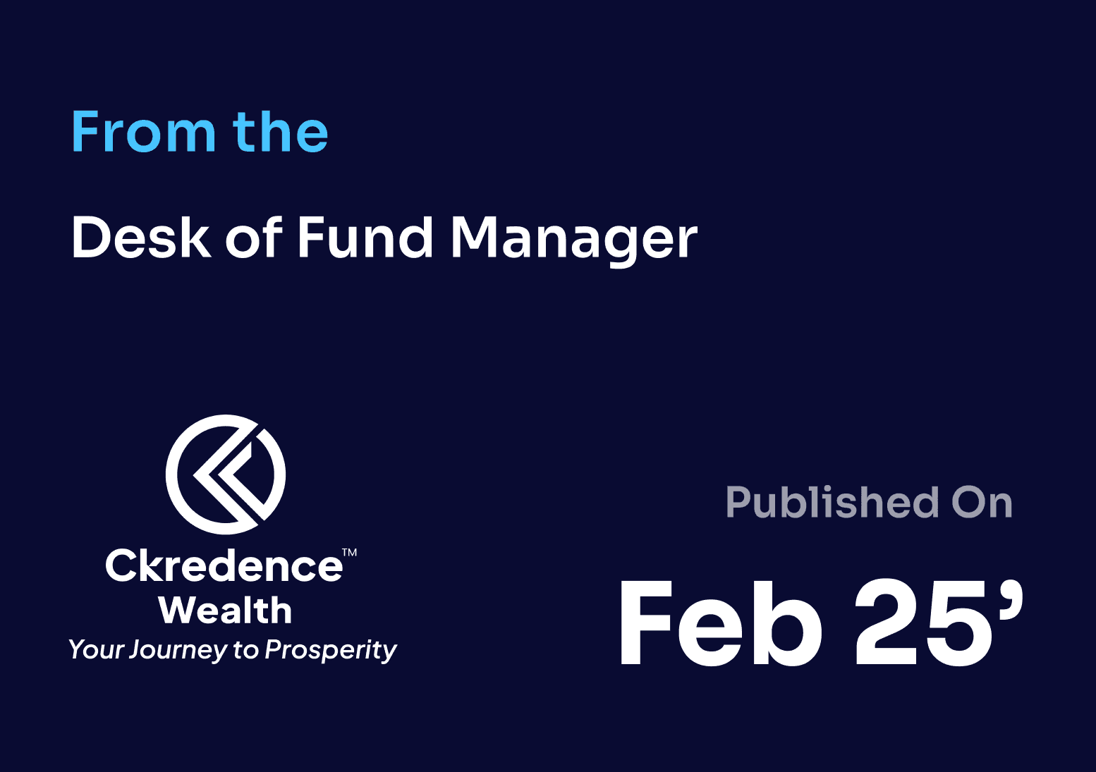 Desk of Fund Manager February'25