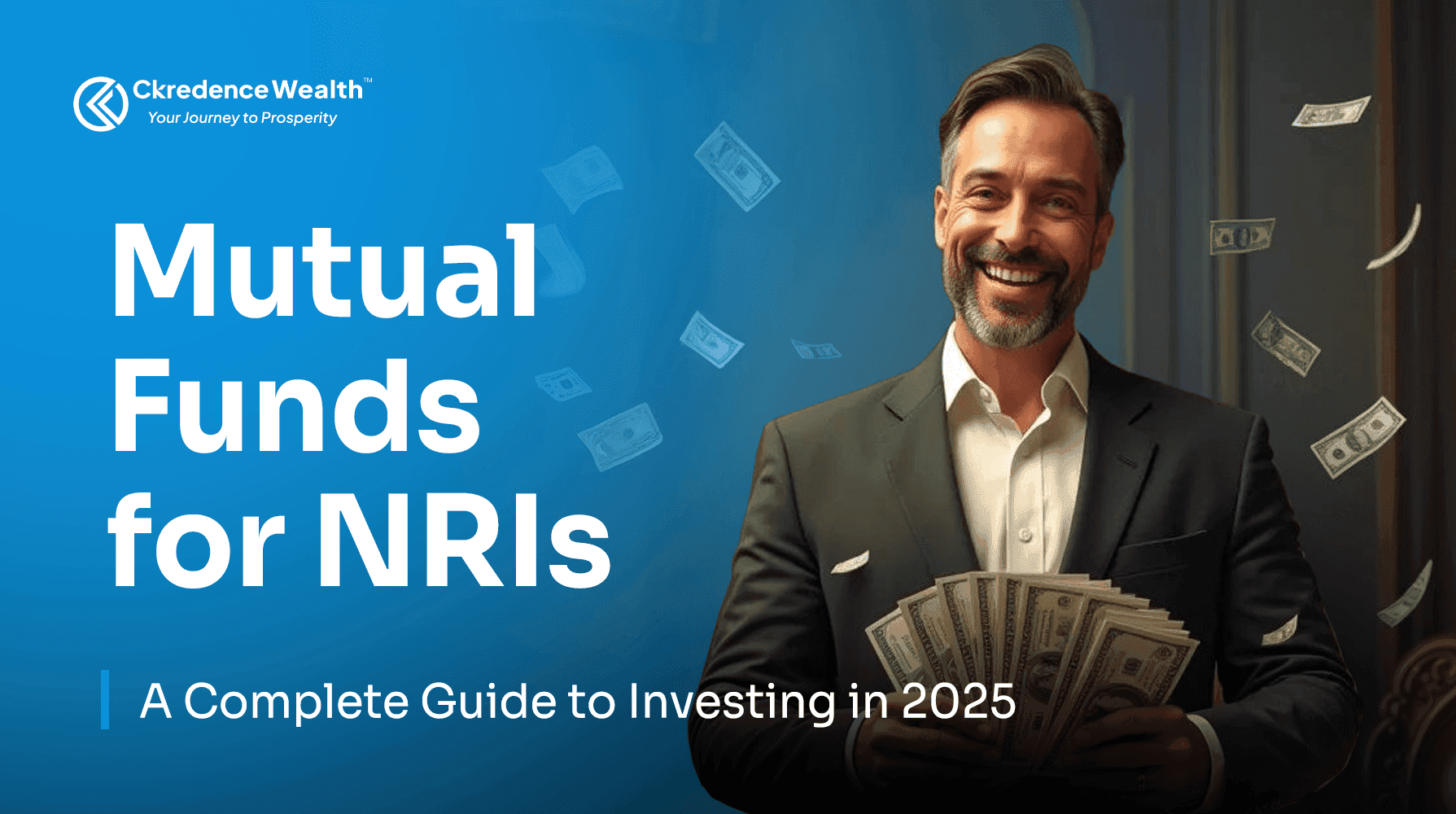 Mutual Funds for NRIs: A Complete Guide to Investing in 2025