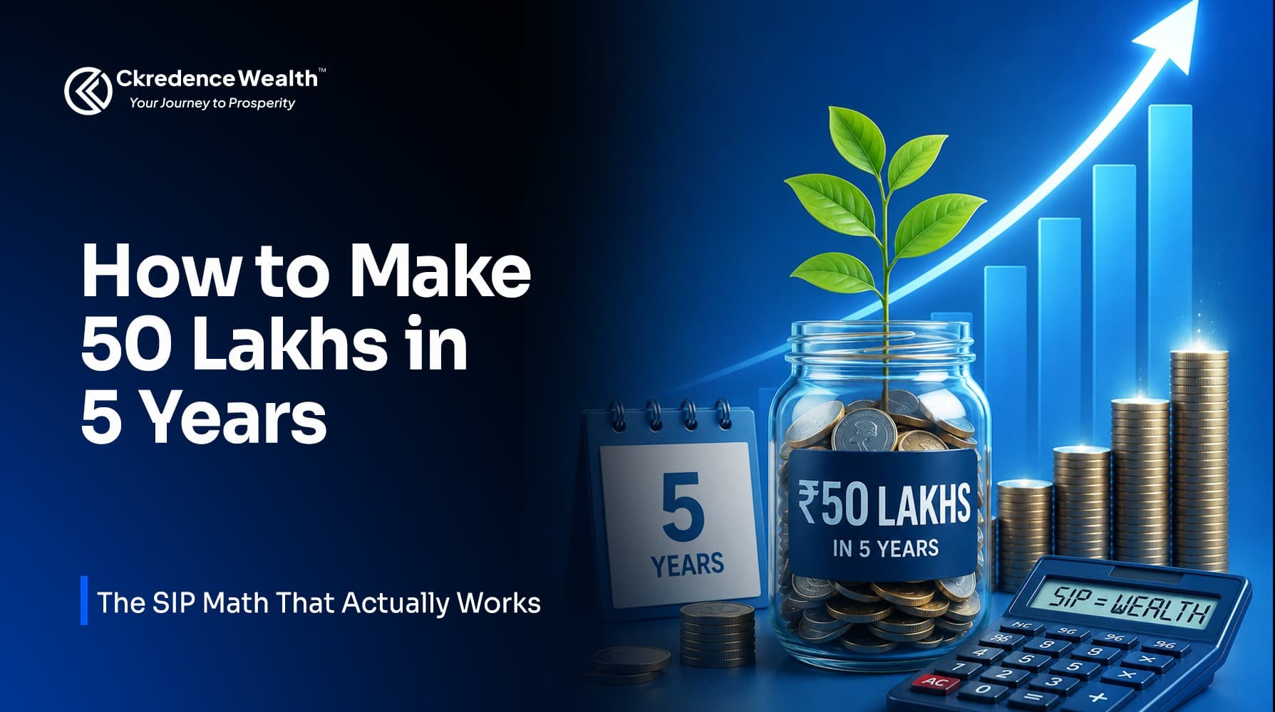 How to Make 50 Lakhs in 5 Years: The SIP Math That Actually Works