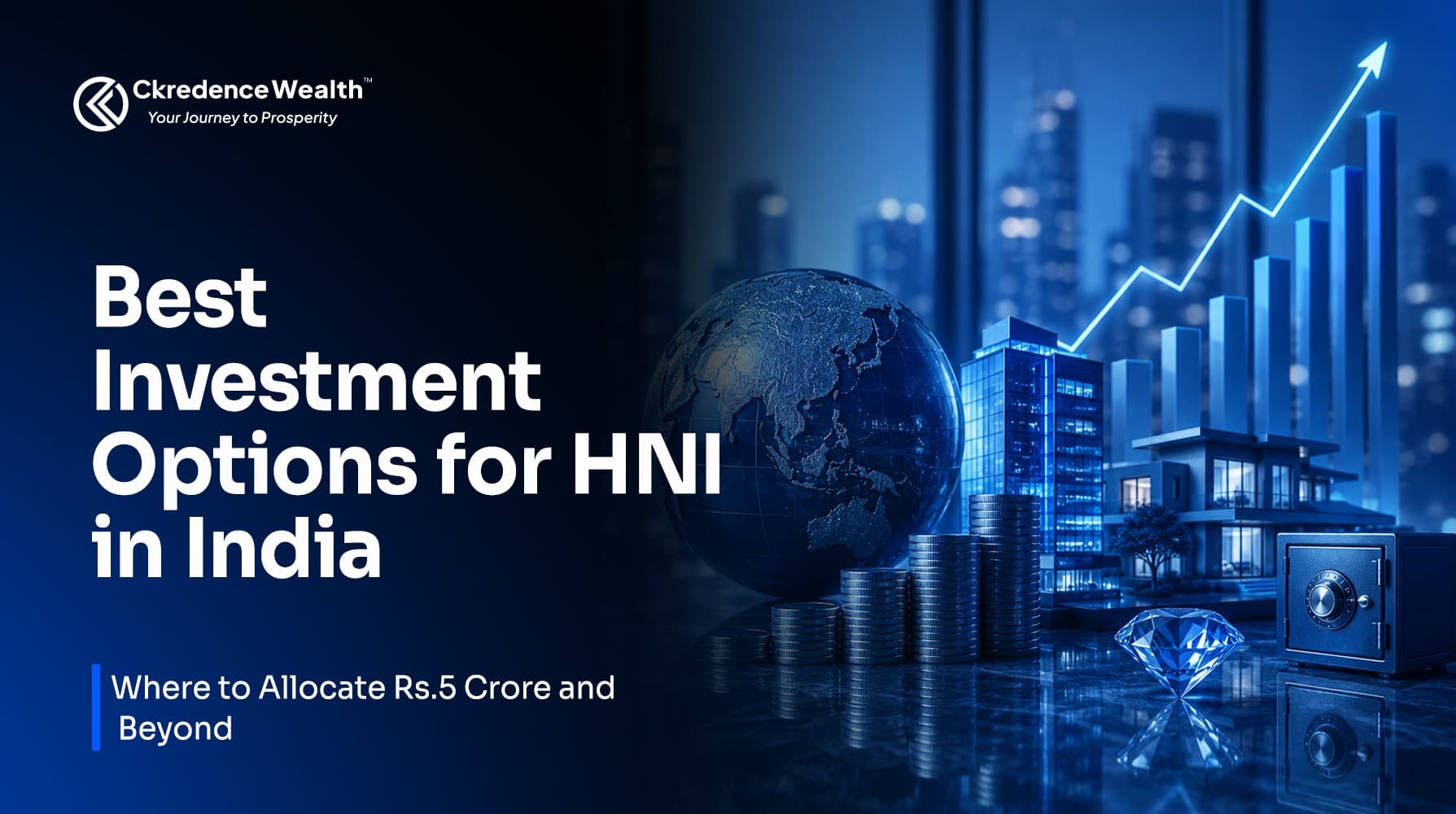 Best Investment Options for HNI in India: Where to Allocate Rs.5 Crore and Beyond
