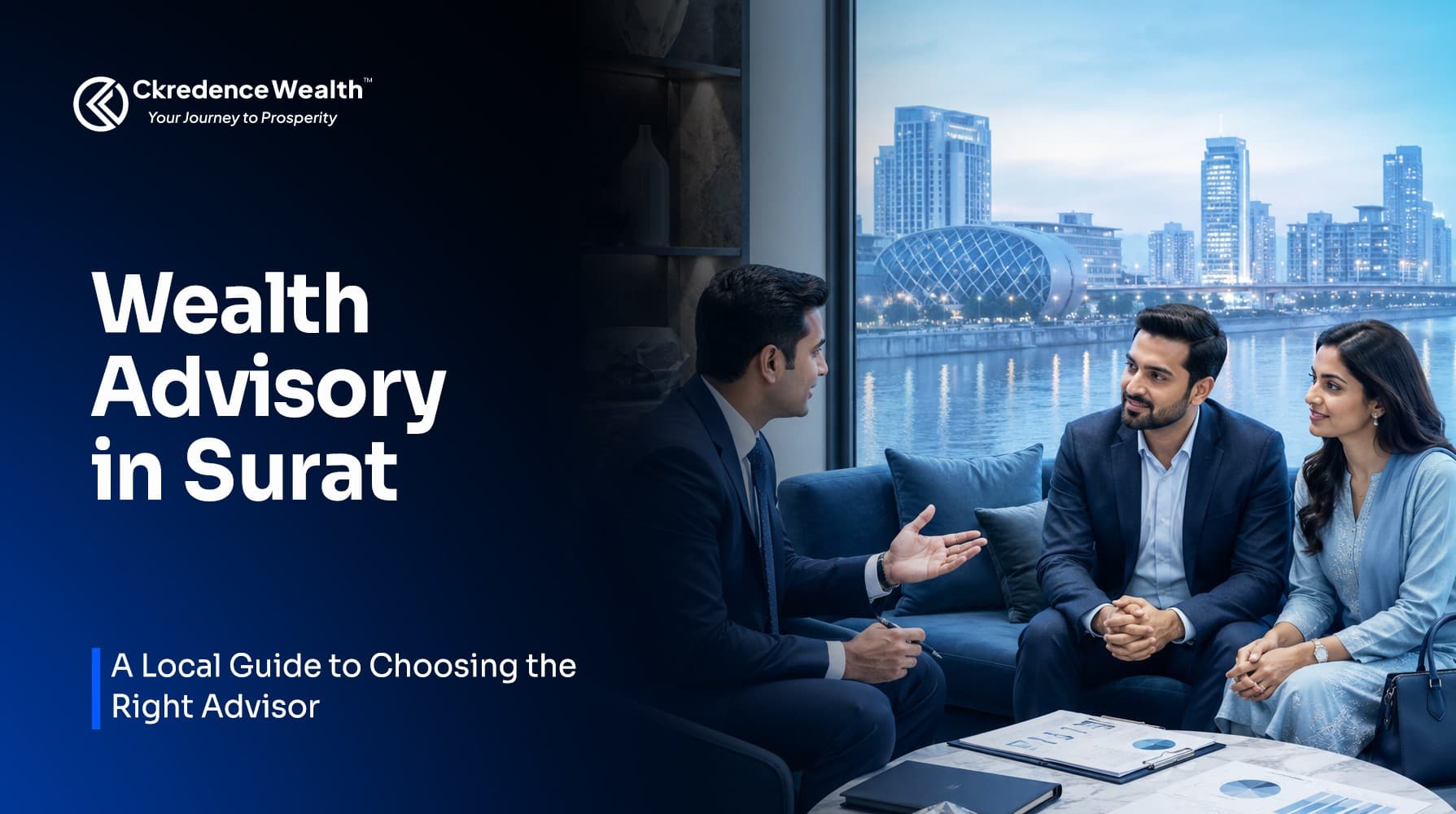 Wealth Advisory in Surat: A Local Guide to Choosing the Right Advisor