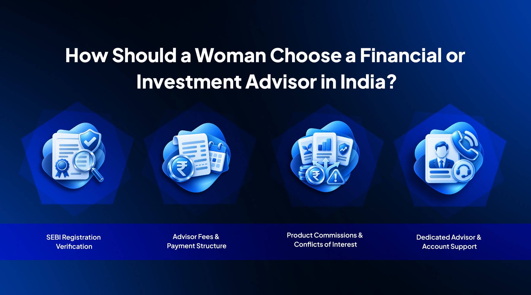How Should a Woman Choose a Financial or Investment Advisor in India?